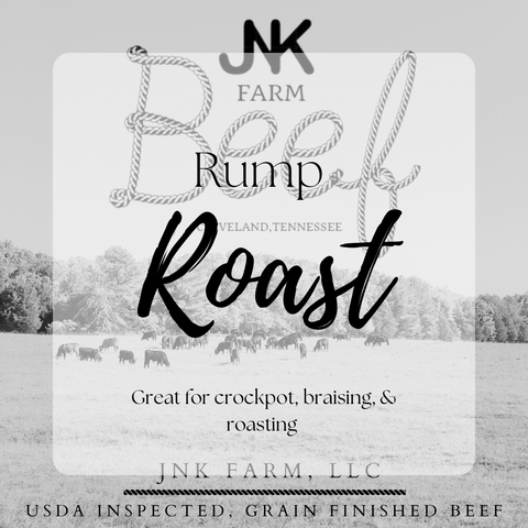 JNK Farm raised beef- Rump Roast.  Great for crockpot, braising, and roasting!